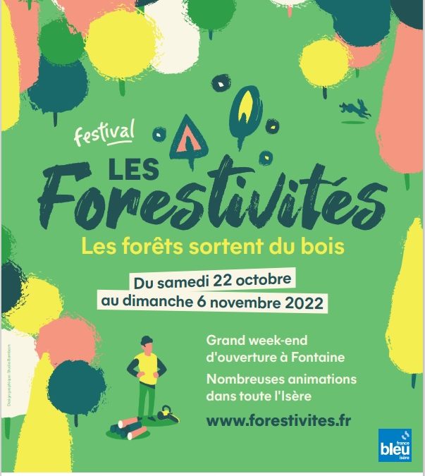 Du 22 octobre au 6 novembre – Les Forestivités