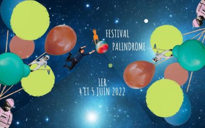 04 et 05 juin 2022 – Festival de théâtre jeunesse Palindrome
